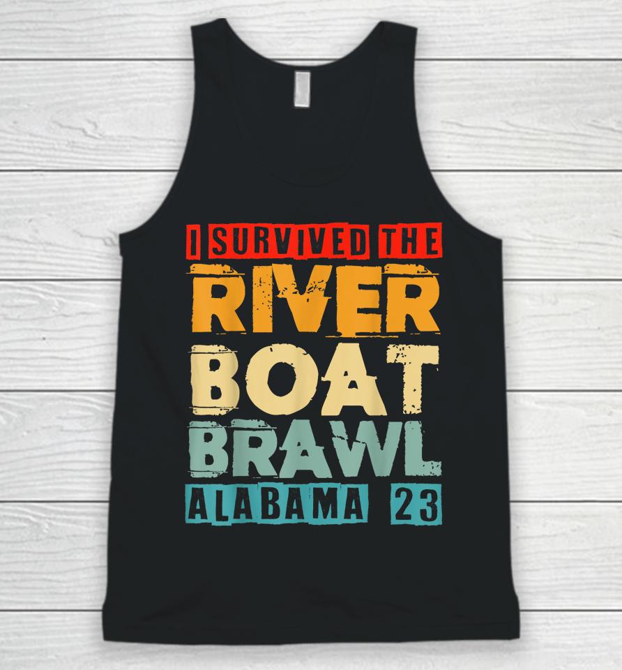 I Survived The Riverboat Brawl Alabama Funny Montgomery Al Unisex Tank Top