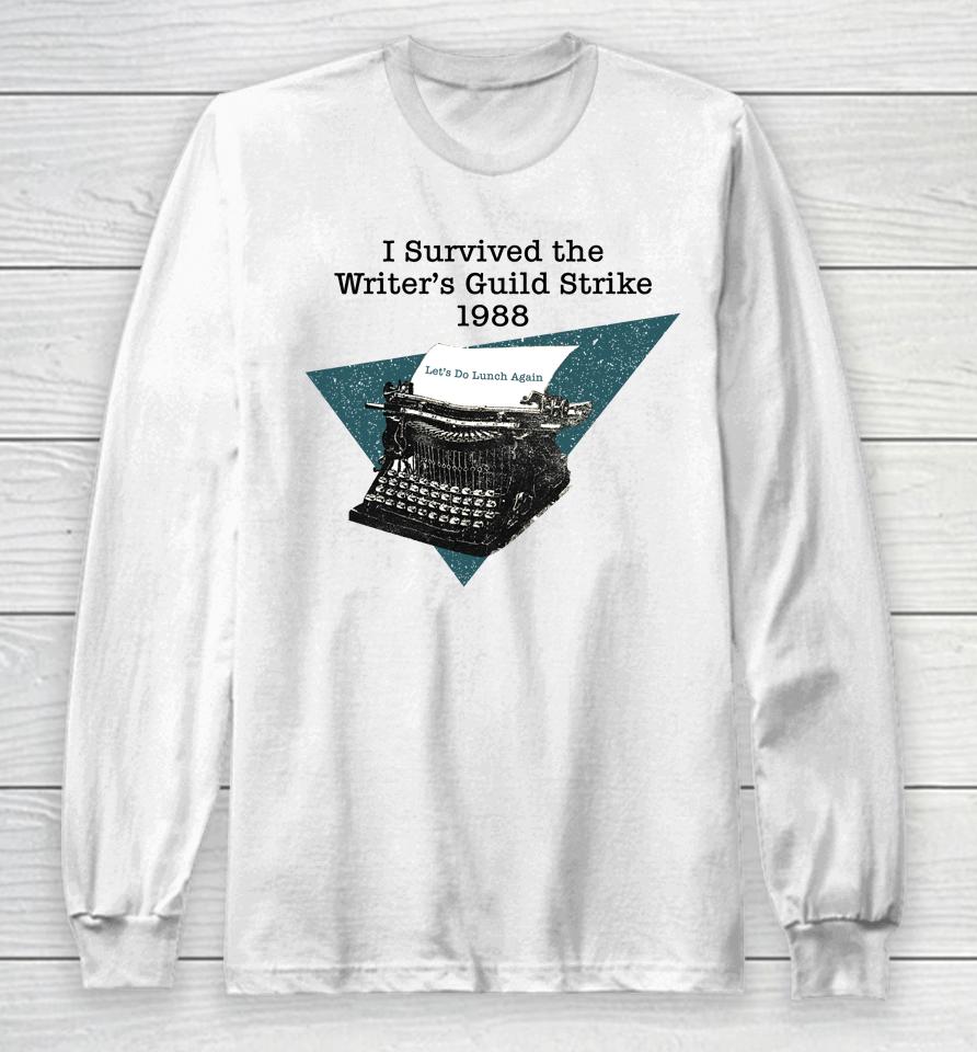 I Survived The Writers Guild Strike 1988 Long Sleeve T-Shirt