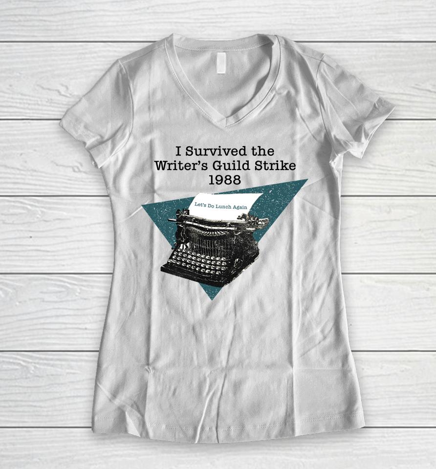 I Survived The Writers Guild Strike 1988 Women V-Neck T-Shirt