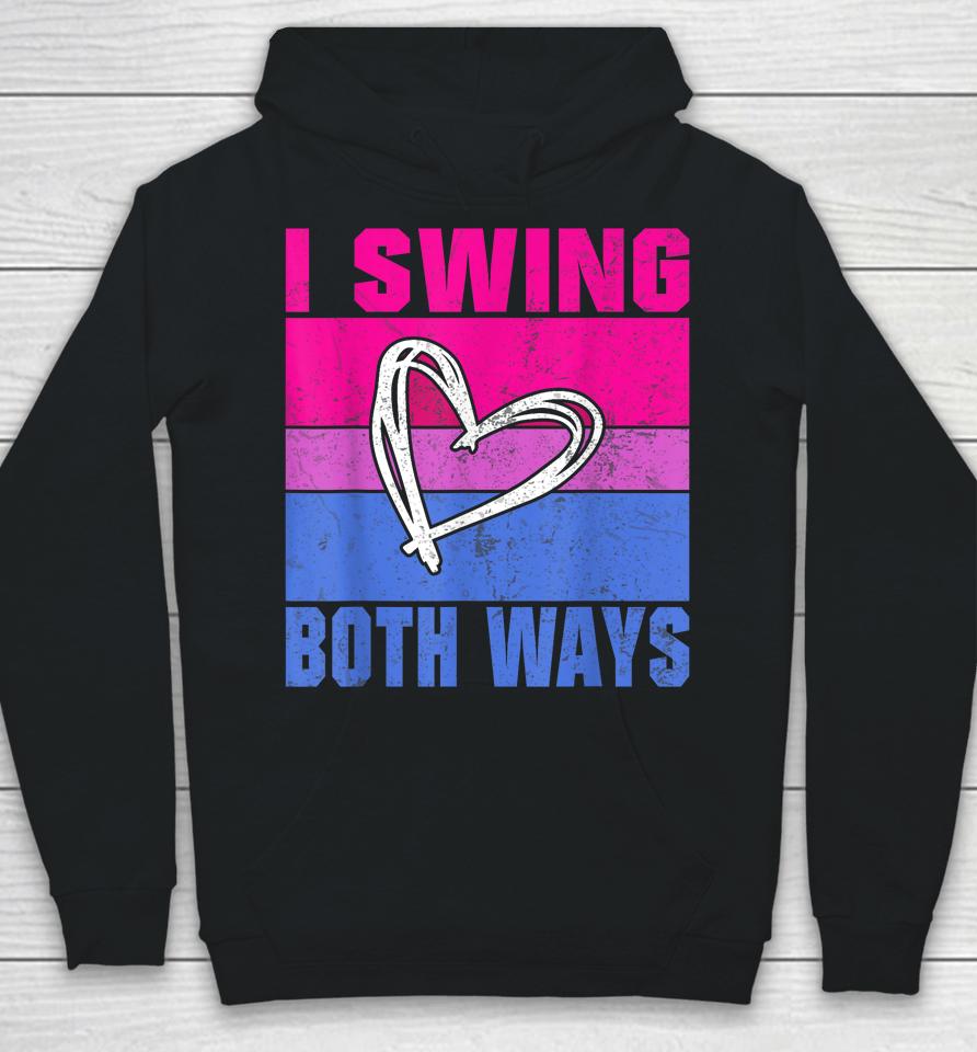 I Swing Both Ways Bisexual Hoodie