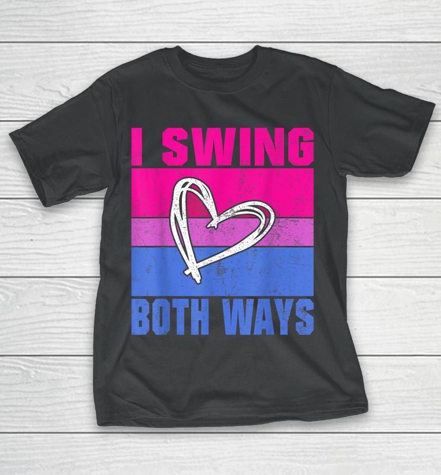 I Swing Both Ways Bisexual T-Shirt