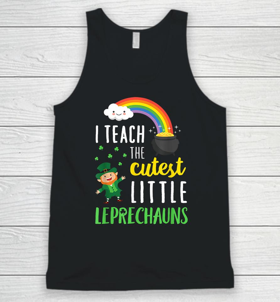 I Teach The Cutest Little Leprechauns Unisex Tank Top