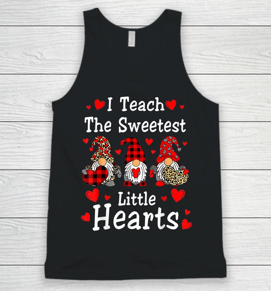 I Teach The Sweetest Hearts Gnomes Teacher Valentine's Day Unisex Tank Top