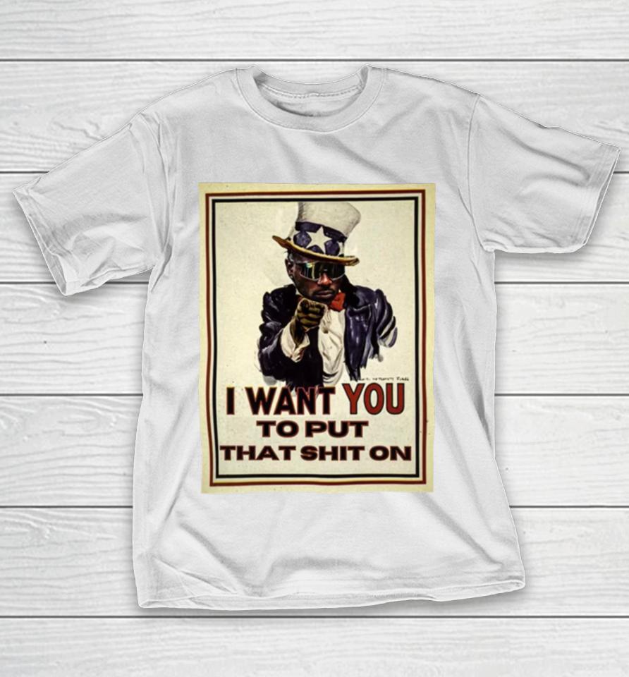 I Want You Ptso T-Shirt