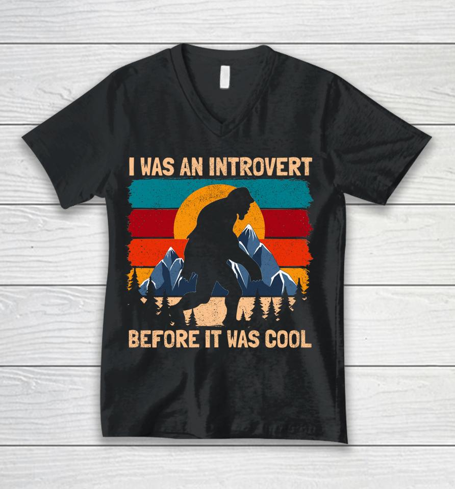 I Was An Introvert Before It Was Cool Bigfoot Sasquatch Vintage Unisex V-Neck T-Shirt