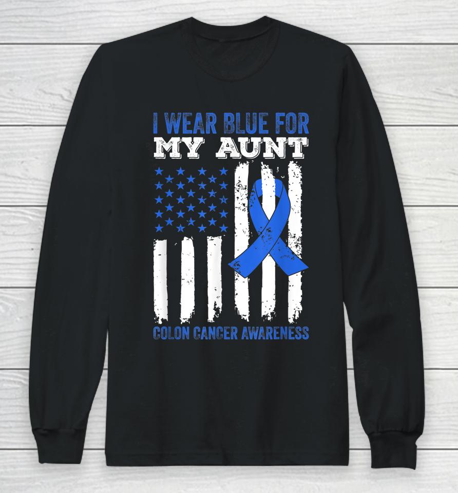 I Wear Blue For My Aunt Colon Cancer Awareness Long Sleeve T-Shirt