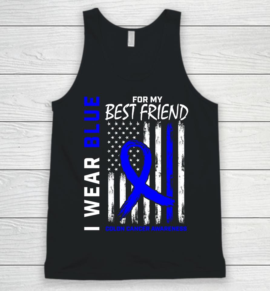 I Wear Blue For My Best Friend Colon Cancer Awareness Unisex Tank Top