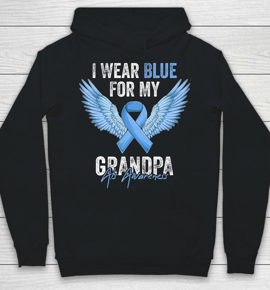I Wear Blue For My Grandpa Als Awareness Angel Ribbon Hoodie