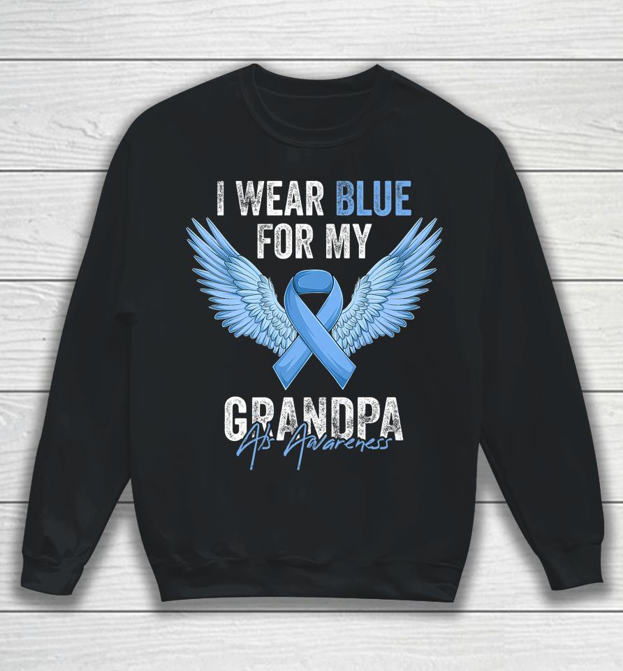 I Wear Blue For My Grandpa Als Awareness Angel Ribbon Sweatshirt