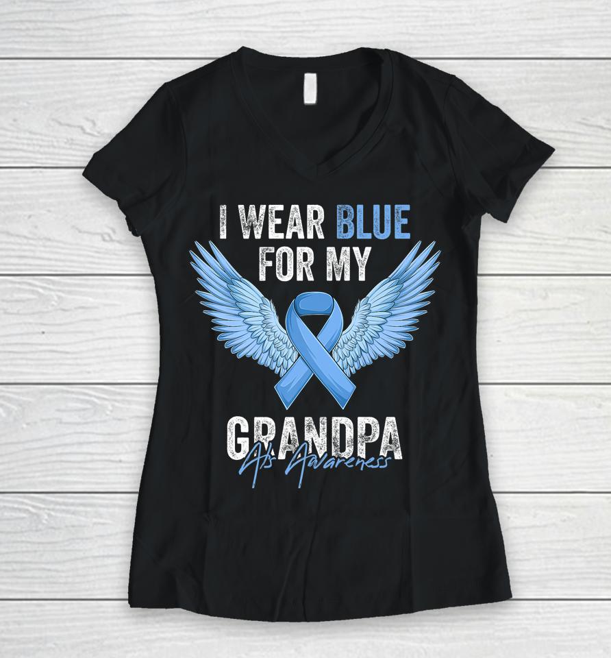 I Wear Blue For My Grandpa Als Awareness Angel Ribbon Women V-Neck T-Shirt