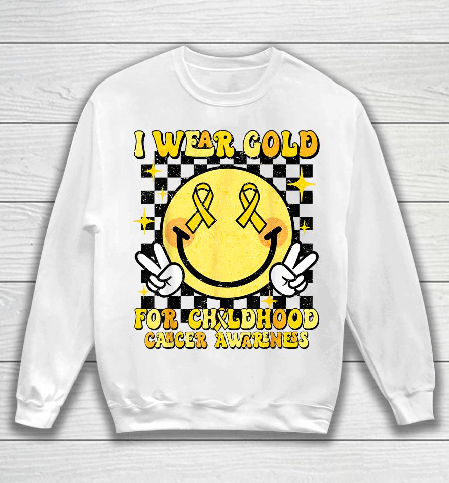 I Wear Gold For Childhood Cancer Awareness Smile Face Groovy Sweatshirt