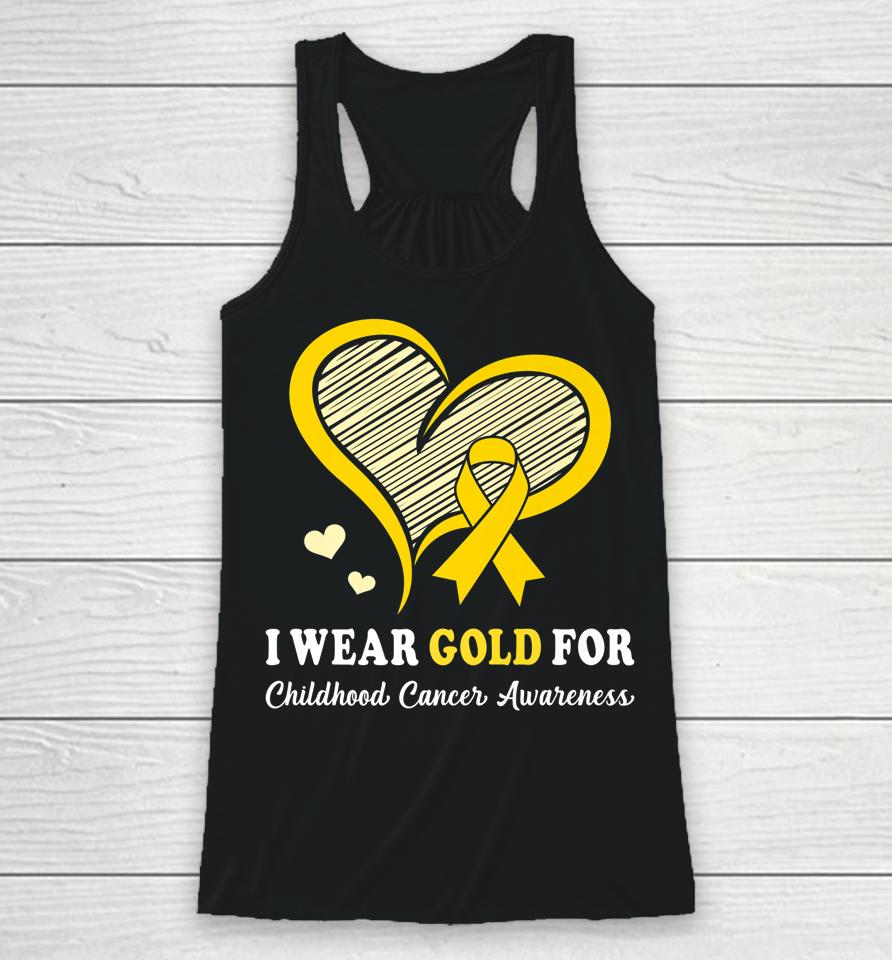 I Wear Gold For Childhood Cancer Hope And Support Cute Heart Racerback Tank