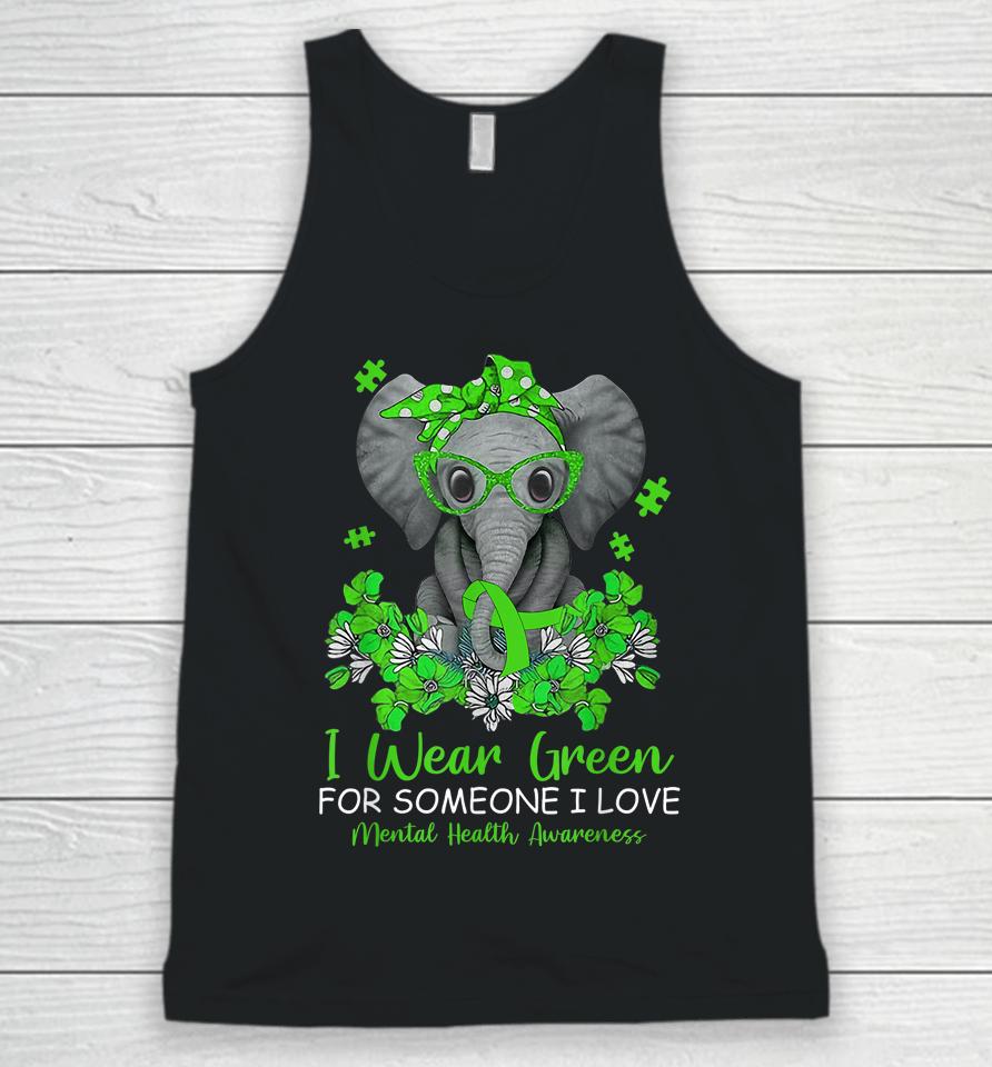 I Wear Green For Mental Health Awareness Ribbon Elephant Unisex Tank Top