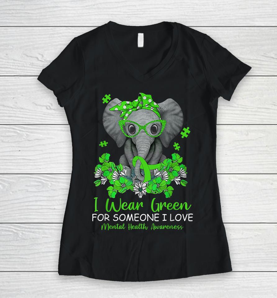 I Wear Green For Mental Health Awareness Ribbon Elephant Women V-Neck T-Shirt