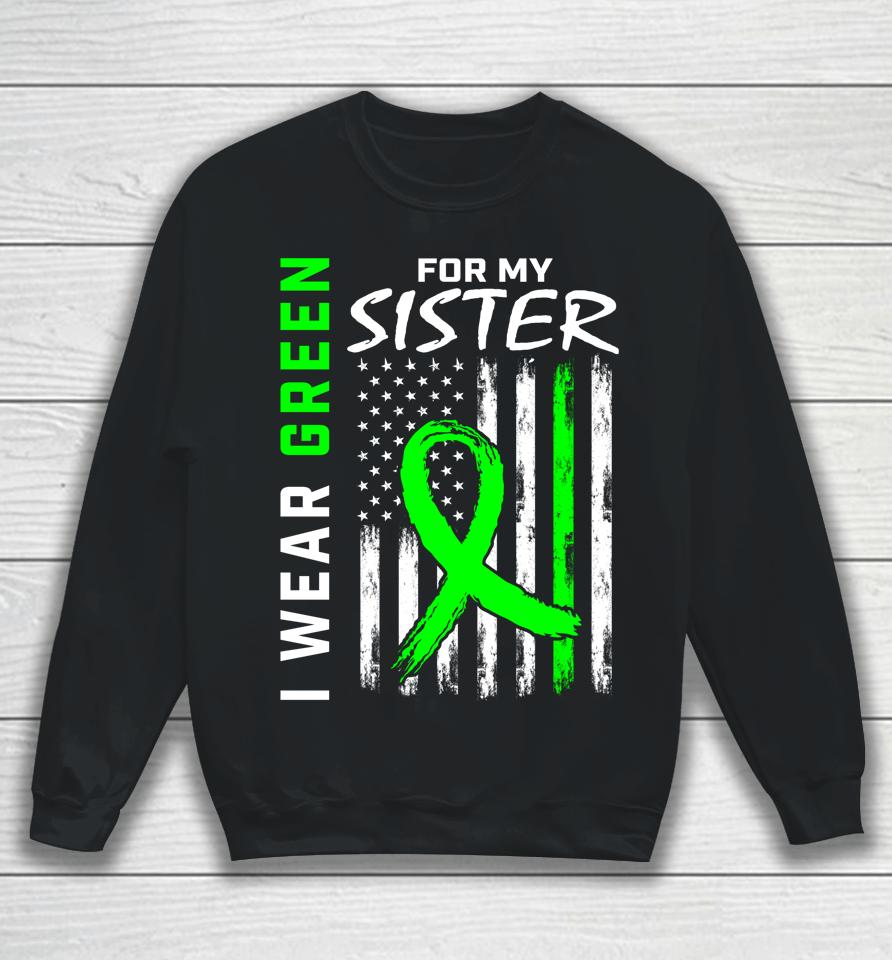 I Wear Green For My Sister Cerebral Palsy Awareness Usa Flag Sweatshirt
