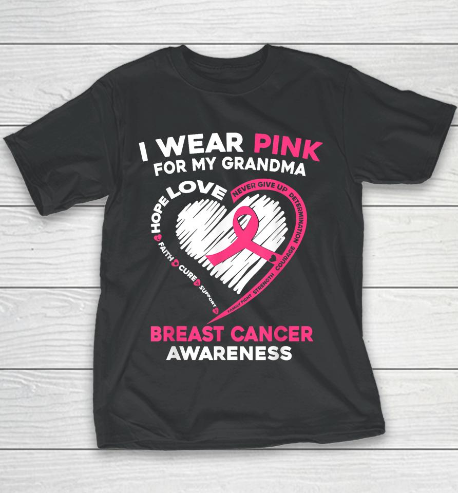 I Wear Pink For My Grandma Breast Cancer Awareness Youth T-Shirt