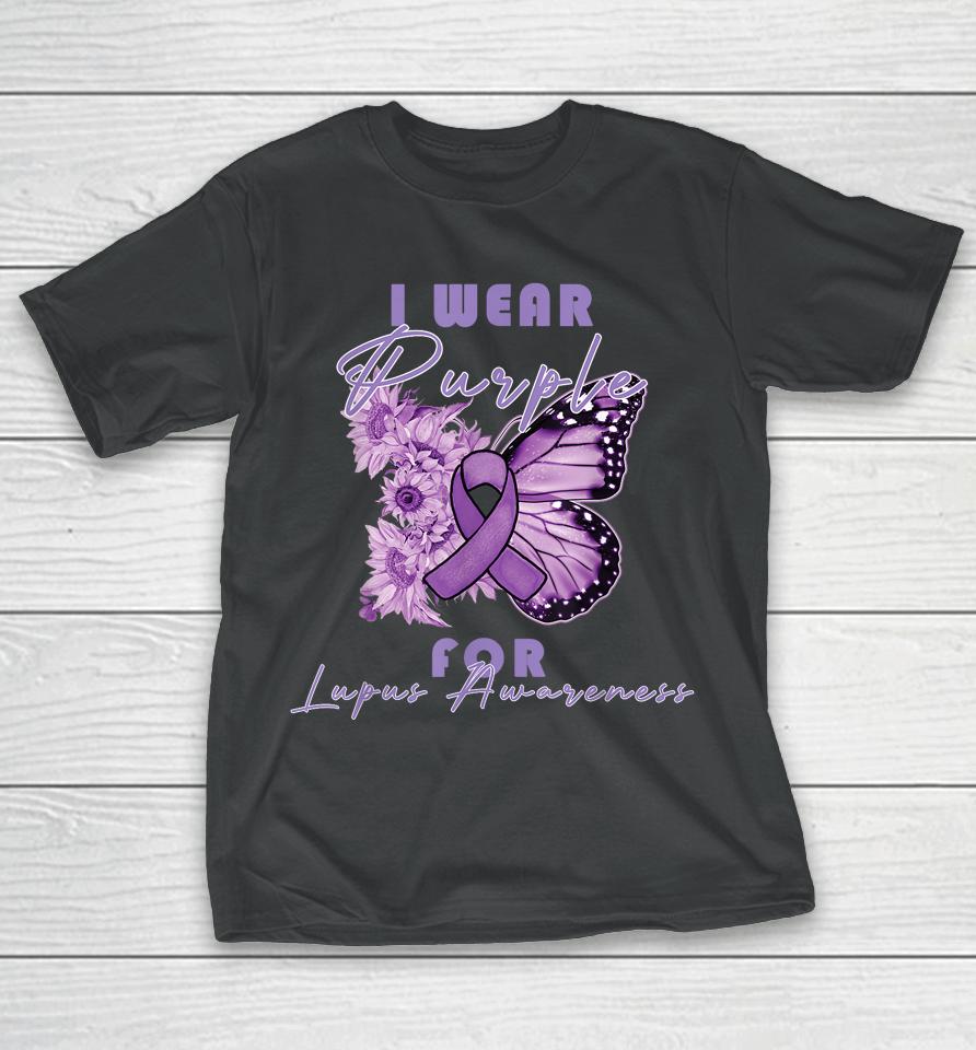 I Wear Purple For Lupus Awareness Butterfly May Month T-Shirt