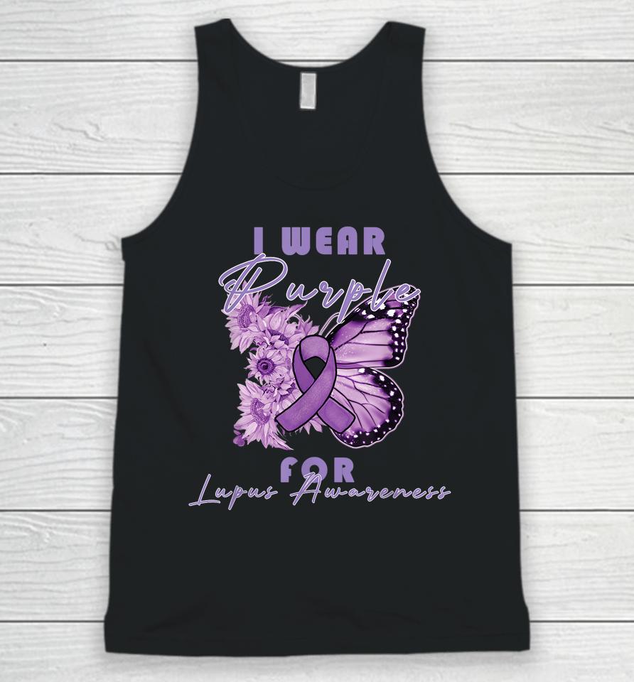 I Wear Purple For Lupus Awareness Butterfly May Month Unisex Tank Top