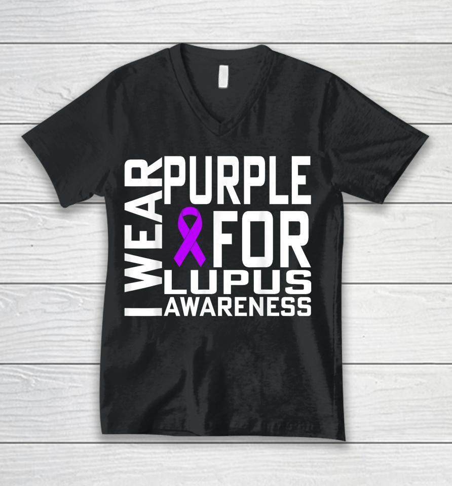 I Wear Purple For Lupus Awareness Month Unisex V-Neck T-Shirt