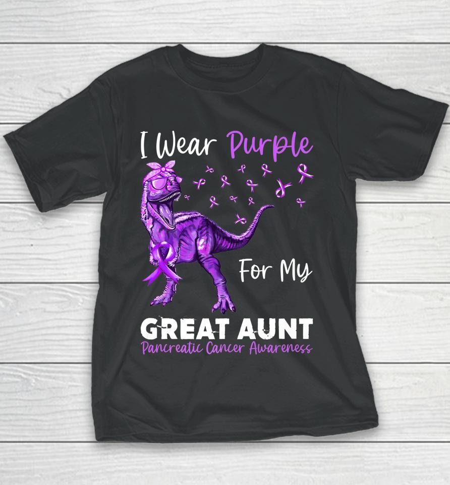 I Wear Purple For My Great Aunt Pancreatic Cancer Awareness Youth T-Shirt