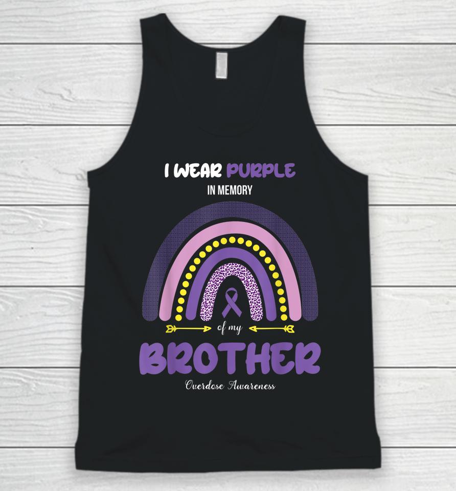 I Wear Purple In Memory Of My Brother Overdose Awareness Unisex Tank Top