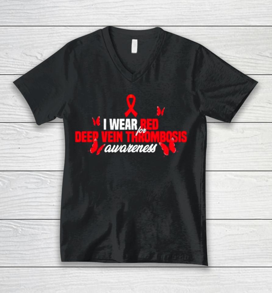 I Wear Red Ribbon For Deep Vein Thrombosis Awareness Unisex V-Neck T-Shirt