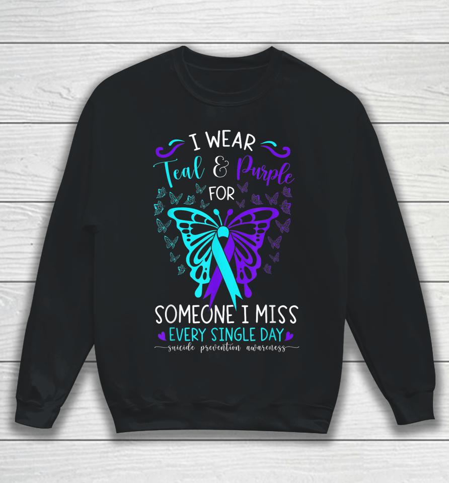 I Wear Teal And Purple Suicide Awareness Butterfly Support Sweatshirt