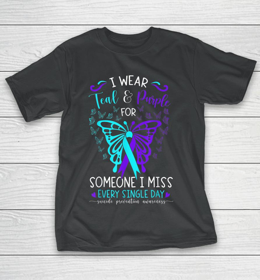 I Wear Teal And Purple Suicide Awareness Butterfly Support T-Shirt