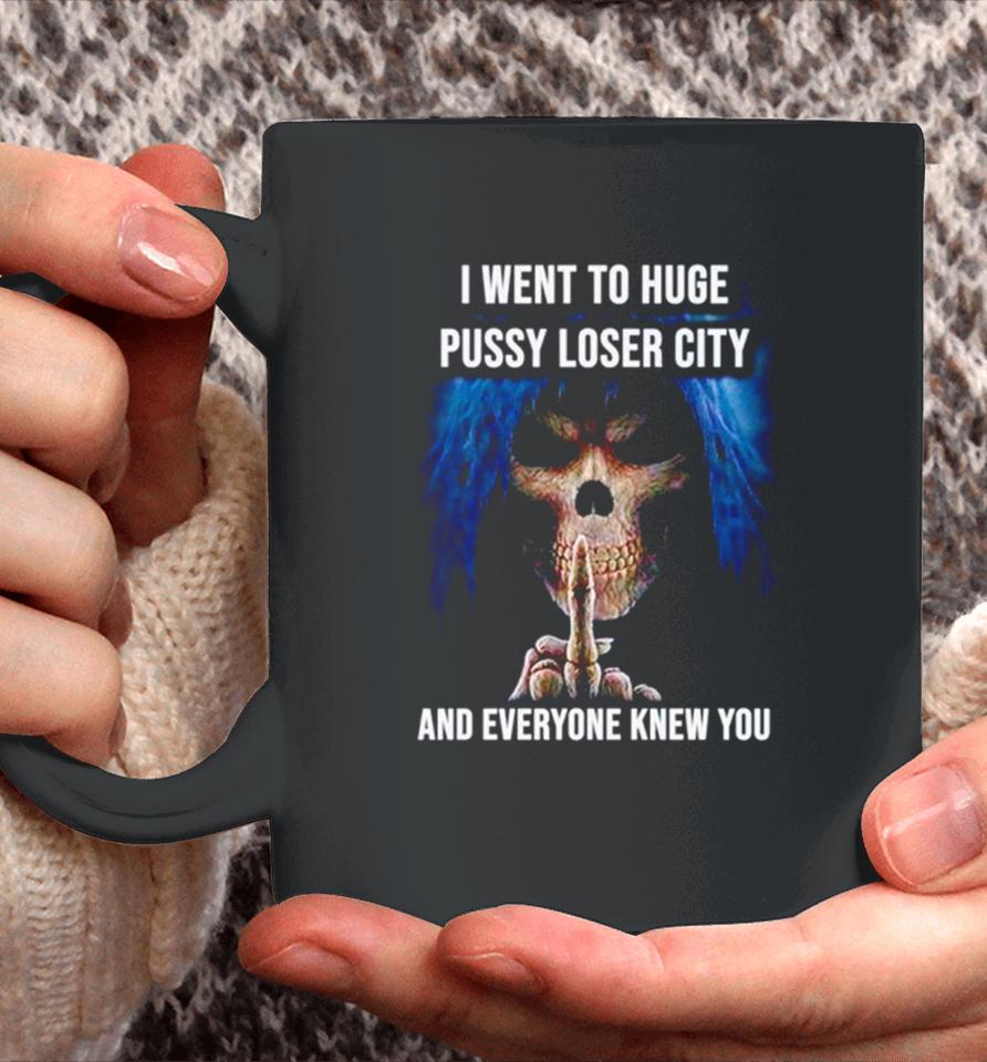 I Went To Huge Pussy Loser City And Everyone Knew You Skeleton Middle Finger Coffee Mug
