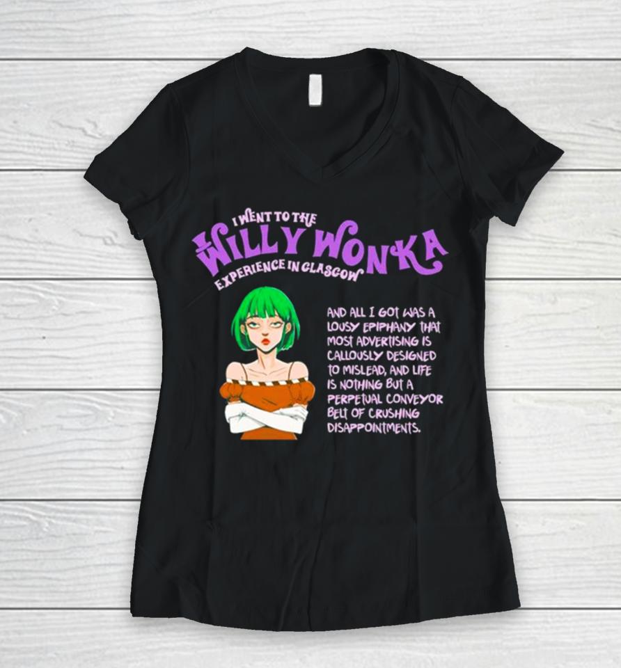 I Went To The Willy Wonka Experience In Glasgow Women V-Neck T-Shirt