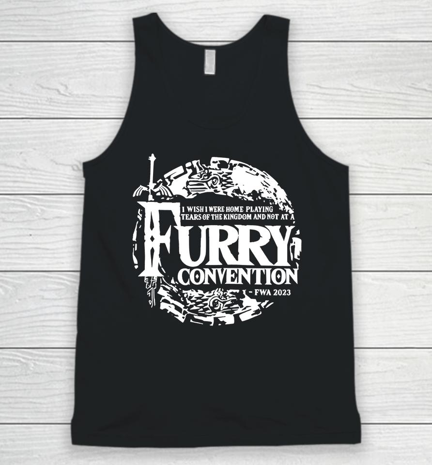 I Wish I Were Home Playing Tears Of The Kingdom And Not At A Furry Convention Fwa 2023 Unisex Tank Top