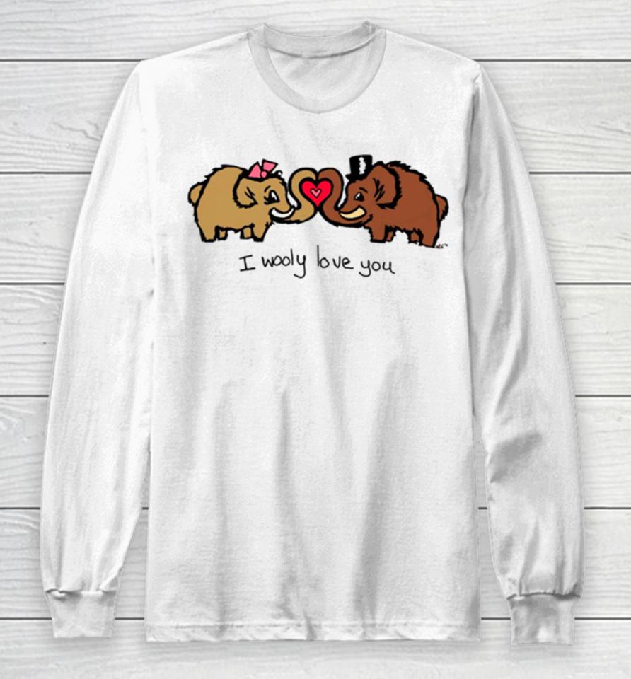 I Wooly Mammoth Love You Long Sleeve T-Shirt