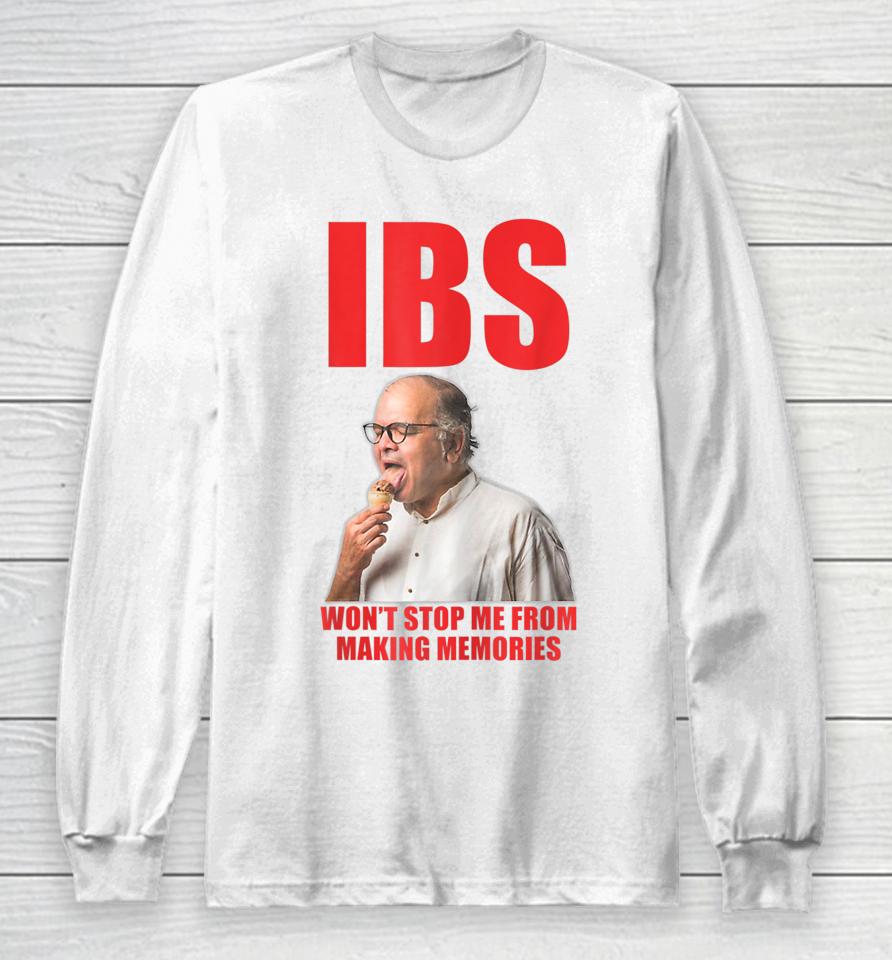 Ibs Won't Stop Me From Making Memories Long Sleeve T-Shirt