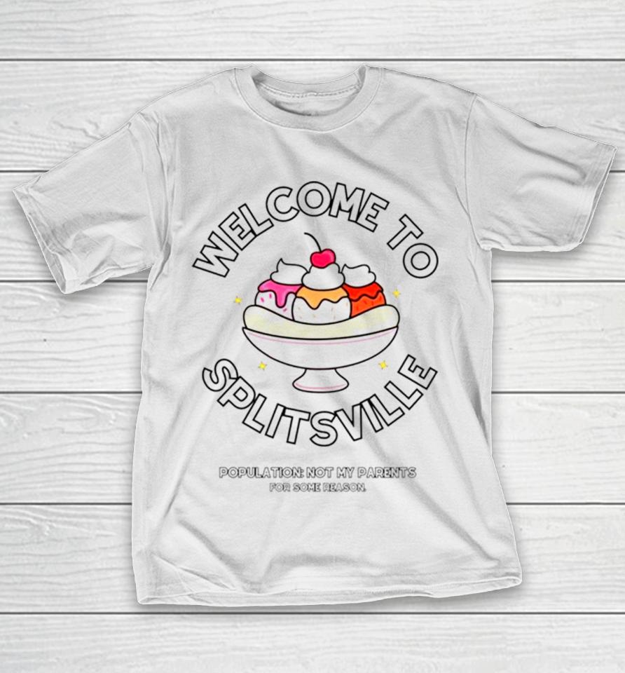 Ice Cream Welcome To Splitsville T-Shirt