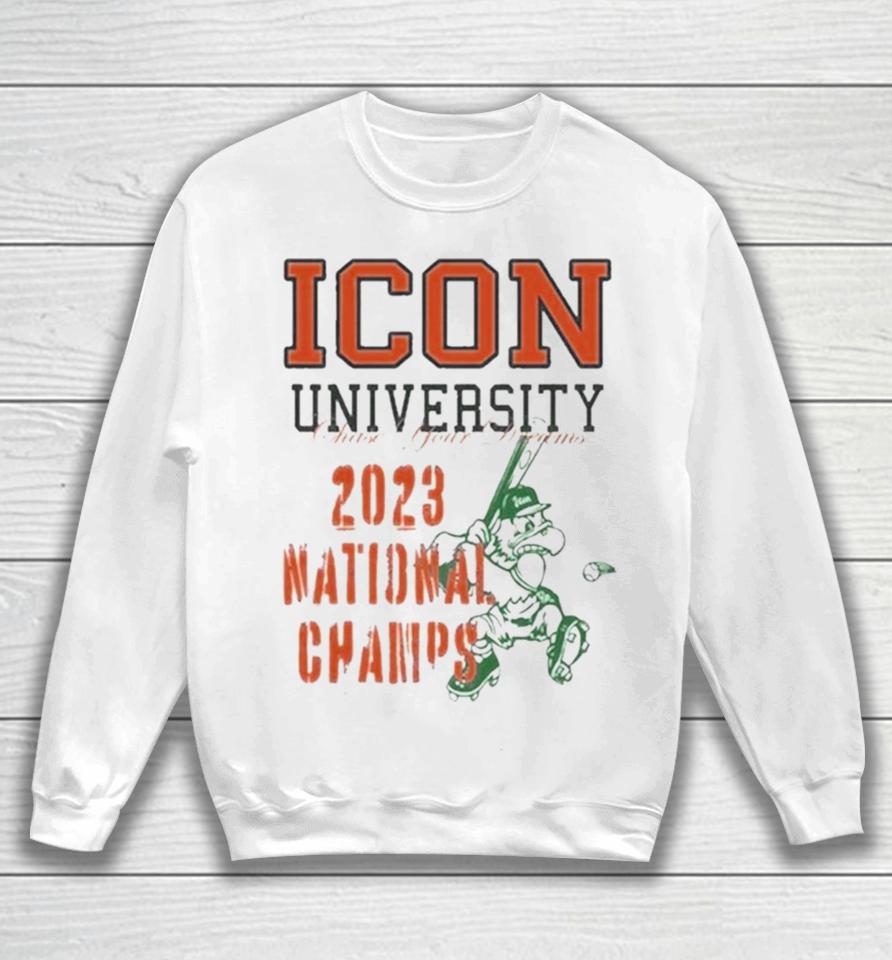 Icon University Chase Your Dreams 2023 National Champs Mascot Sweatshirt