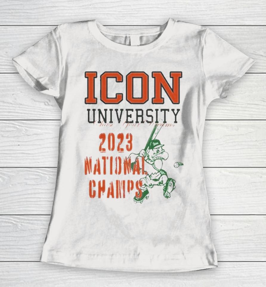 Icon University Chase Your Dreams 2023 National Champs Mascot Women T-Shirt