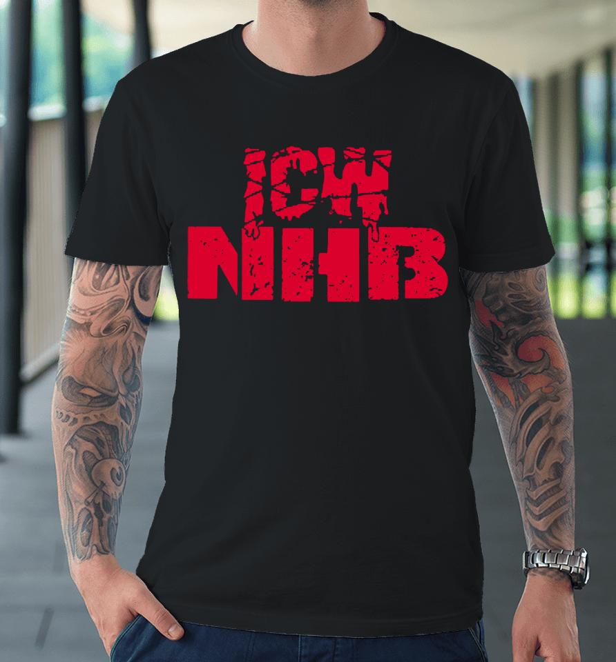 Icw No Holds Barred Icw Nhb  Brittni Sacco Premium T-Shirt