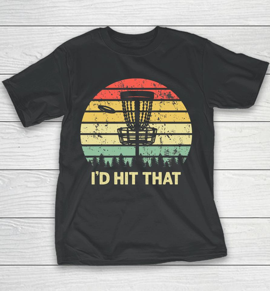 I'd Hit That Disc Golf Vintage Sunset Funny Father's Day Youth T-Shirt