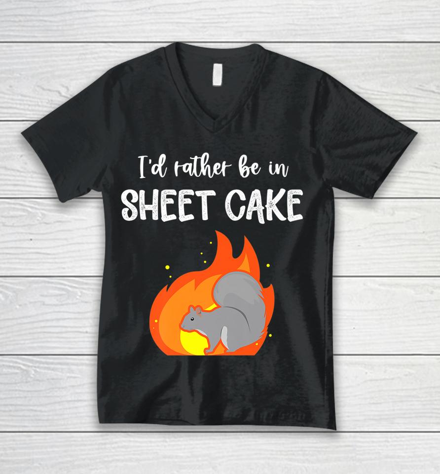 I'd Rather Be In Sheet Cake Squirrel Unisex V-Neck T-Shirt