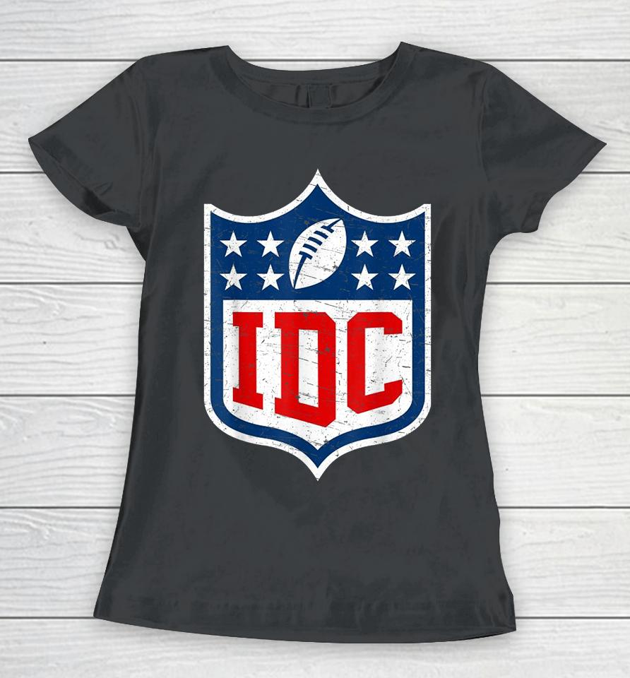 Idc American Football Funny I Don't Care Football Fan Lover Women T-Shirt