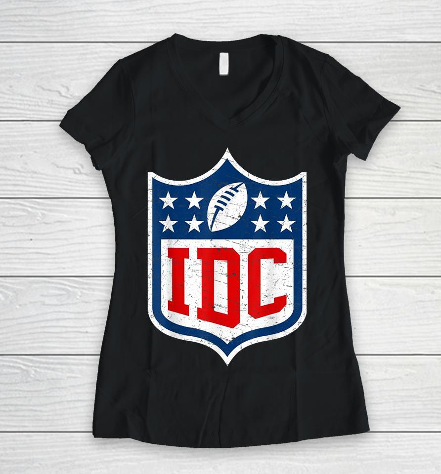 Idc American Football Funny I Don't Care Football Fan Lover Women V-Neck T-Shirt