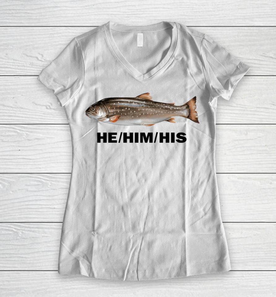 Idgafos Dillon Francis He Him His Fish Women V-Neck T-Shirt