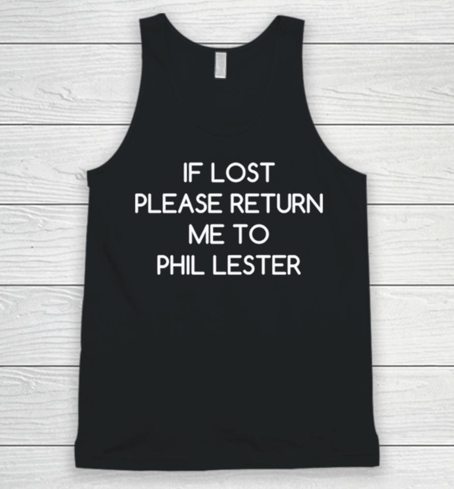 If Lost Please Return Me To Phil Lester Unisex Tank Top