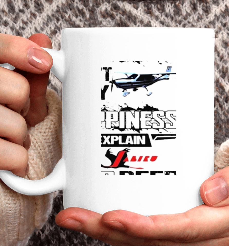 If Money Can’t Buy Jabiru Aircraft Happiness Explain Jabiru And Beer Coffee Mug