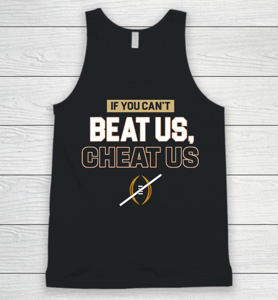 If You Can't Beat Us Cheat Us Unisex Tank Top