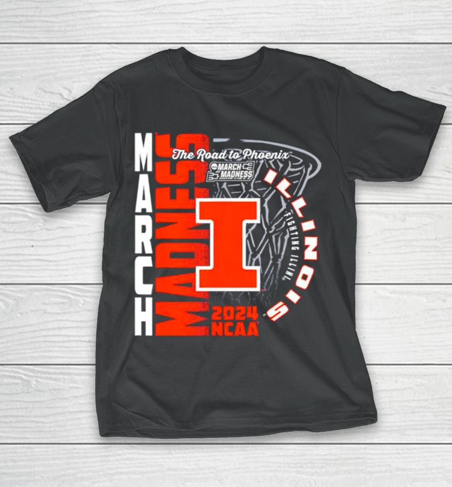 Illinois Fighting Illini 2024 Ncaa Basketball The Road To Phoenix March Madness T-Shirt