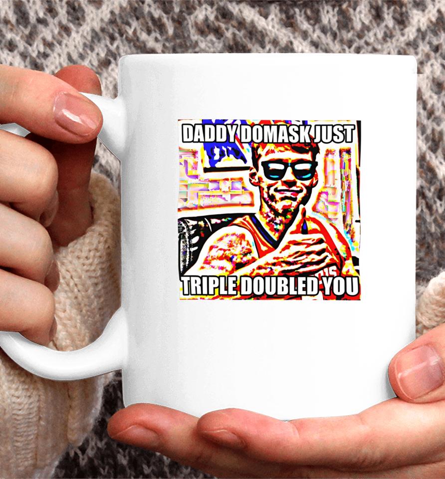 Illinois Store Quincy Guerrier Wearing Daddy Domask Just Triple Doubled You Coffee Mug