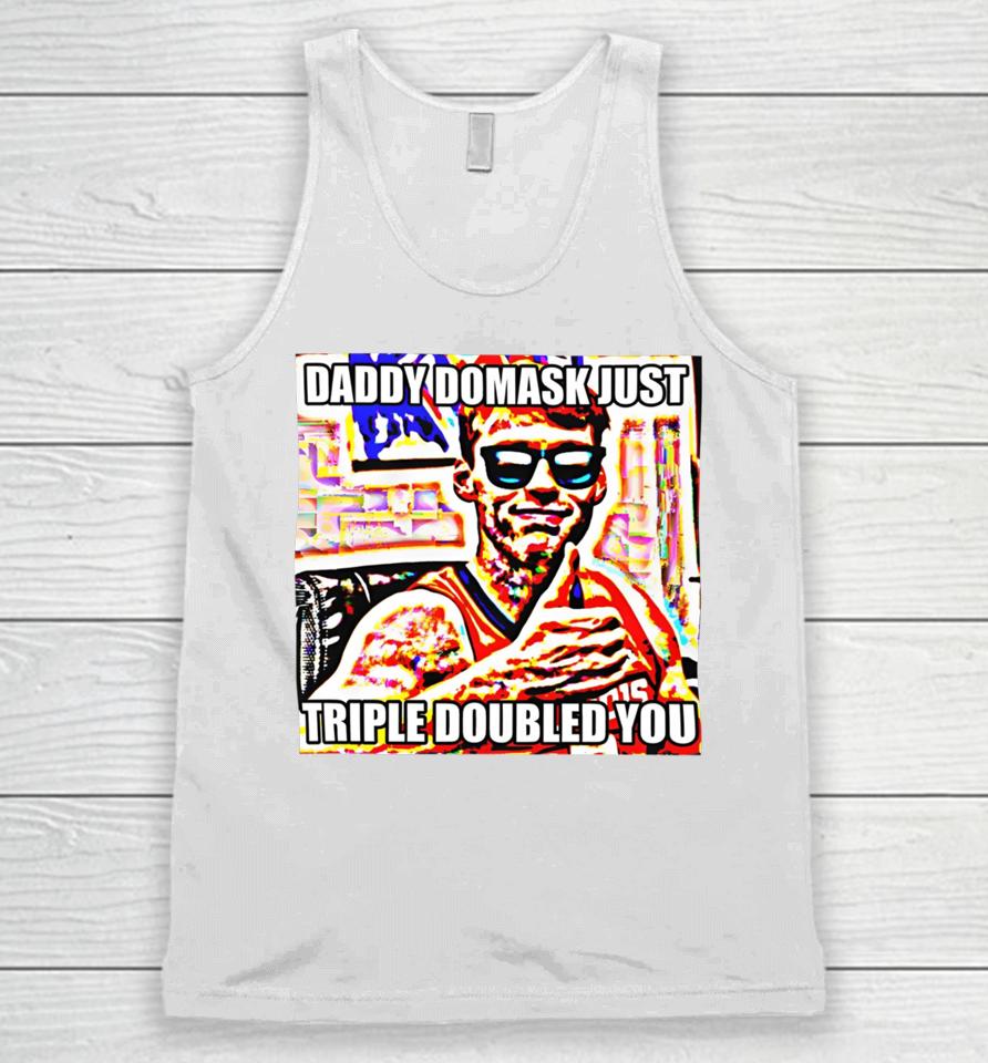 Illinois Store Quincy Guerrier Wearing Daddy Domask Just Triple Doubled You Unisex Tank Top