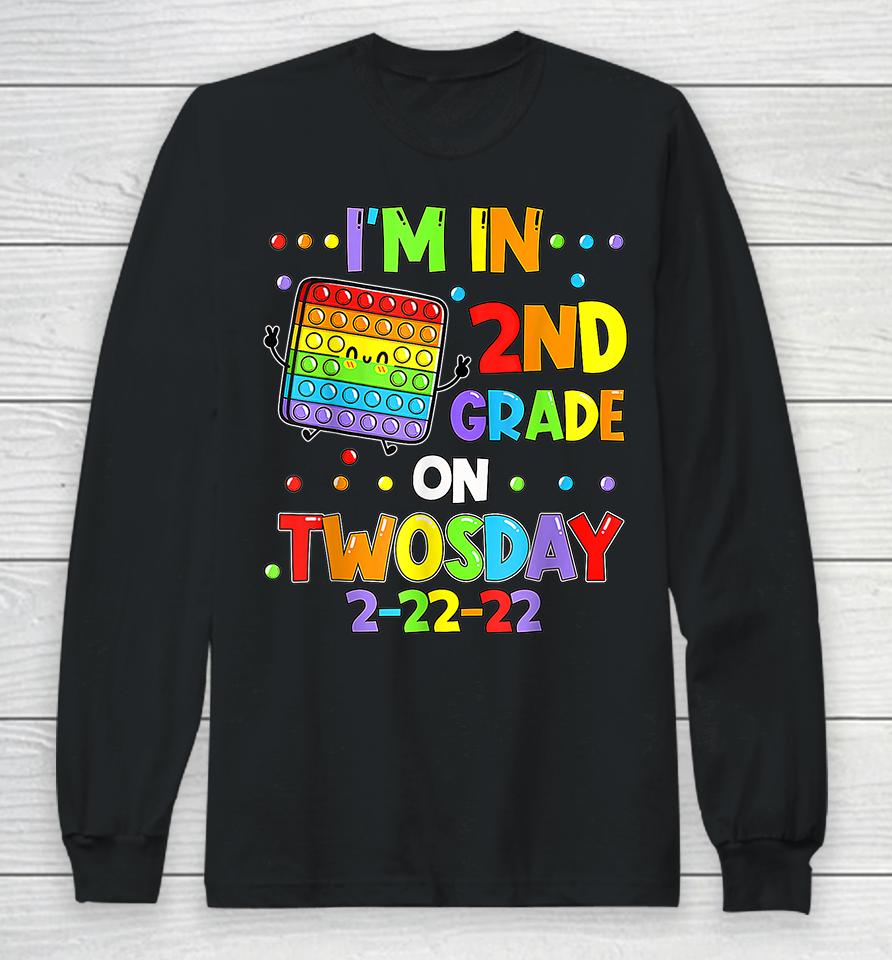 I'm 2Nd Grade On Twosday 02-22-22 Long Sleeve T-Shirt