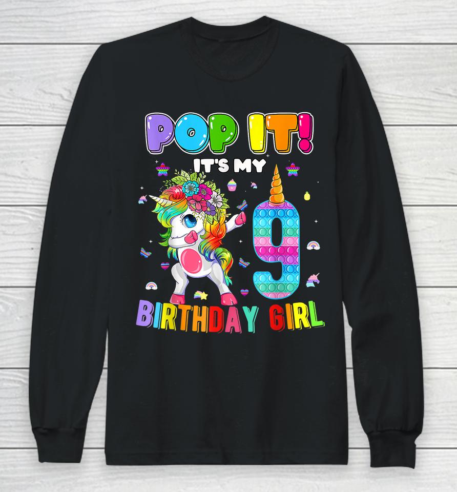 I'm 9 Years Old 9Th Birthday Unicorn Dabbing Girls Pop It Long Sleeve T-Shirt